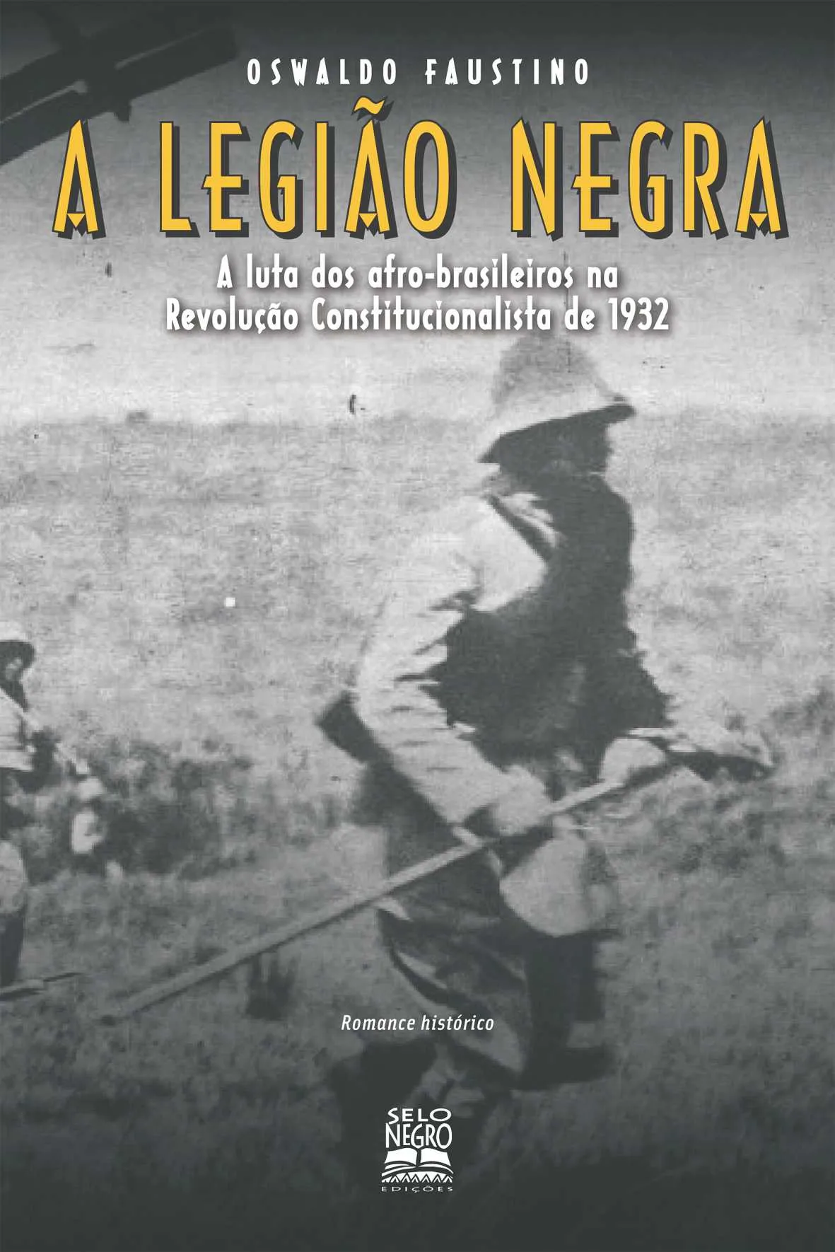 9 de Julho, a história recontada: A luta dos afro-brasileiros na Revolução Constitucionalista de 1932
