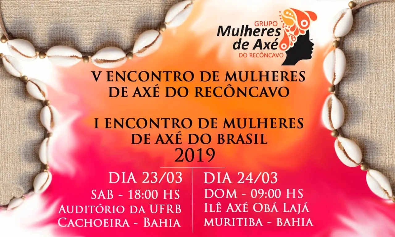 A força das Mulheres de Axé se encontram na Bahia em Cachoeira