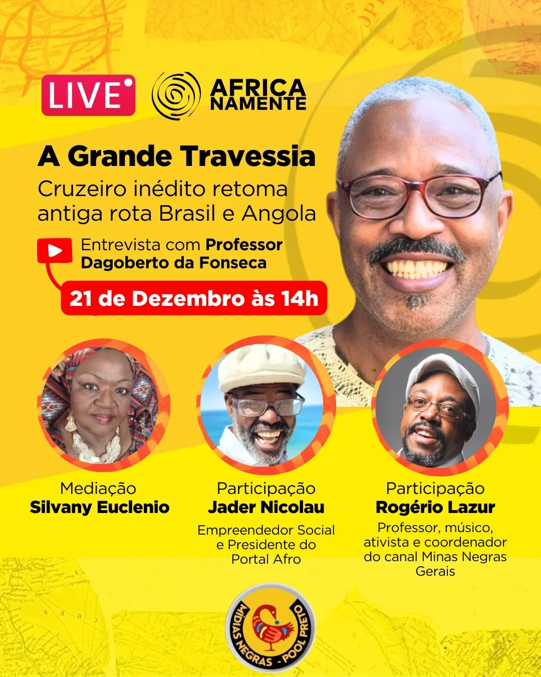 A Grande Travessia para Pensar Africamente, atravessar um Portal Afro e chegar nas Áfricas com Minas Negras Gerais