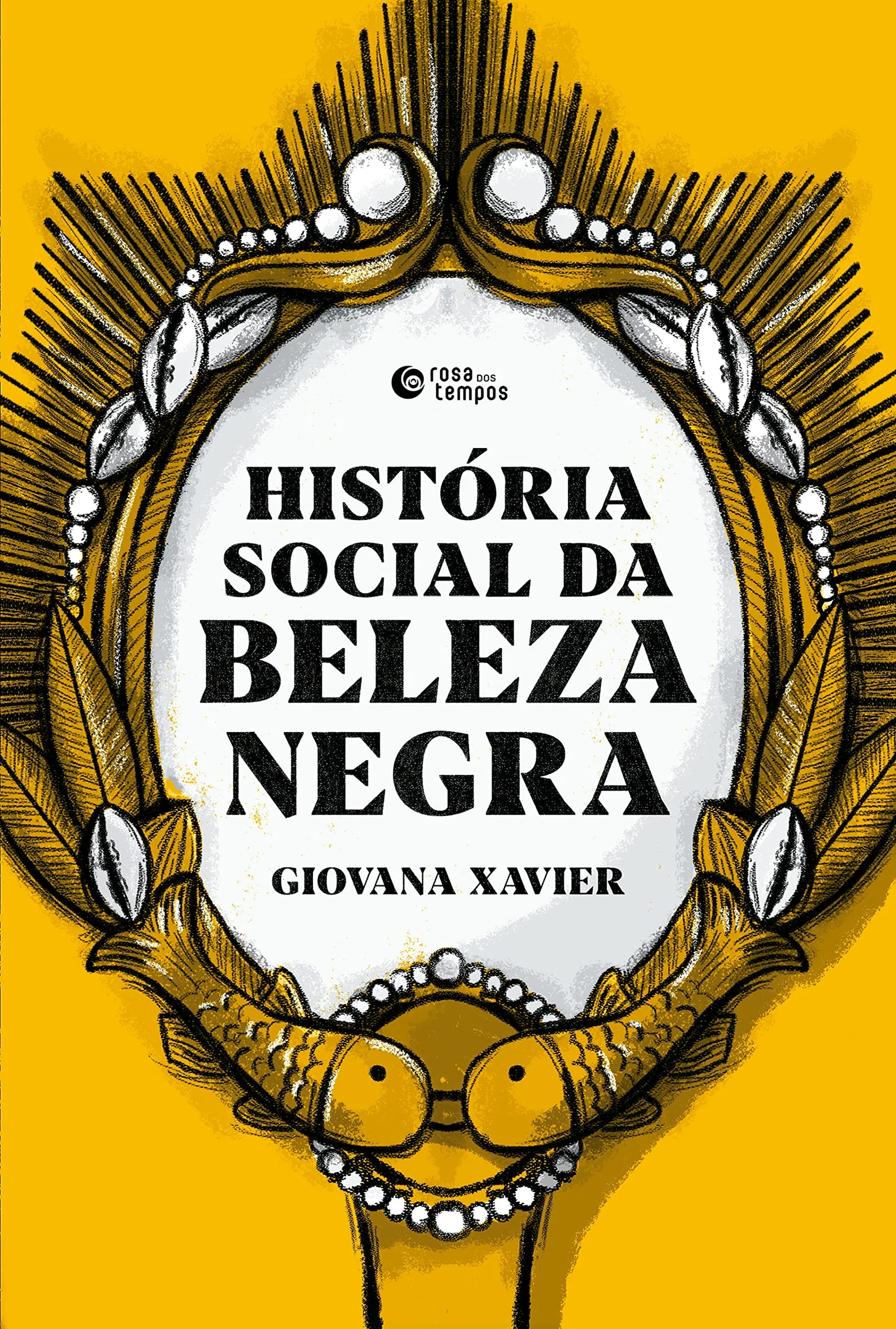 A História Social da Beleza Negra com Giovana Xavier