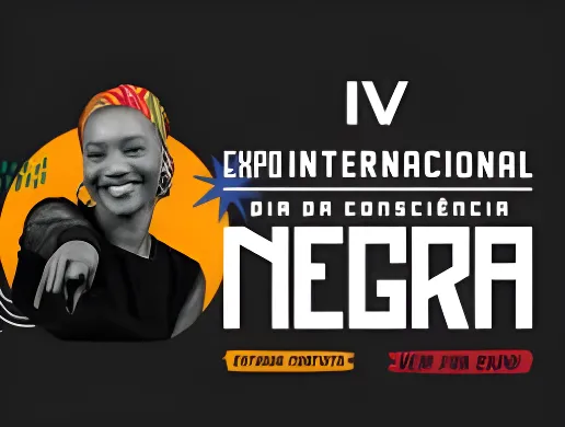 IV Expo Internacional Dia da Consciência Negra 2024