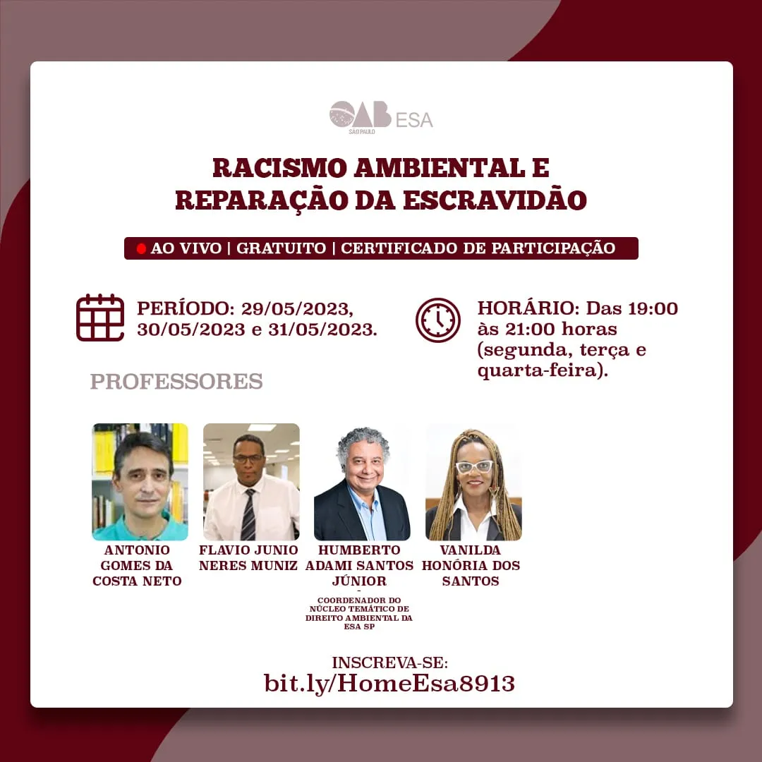 Racismo Ambiental e Reparação da Escravidão – Curso Online – 29/30/31 de maio de 2023