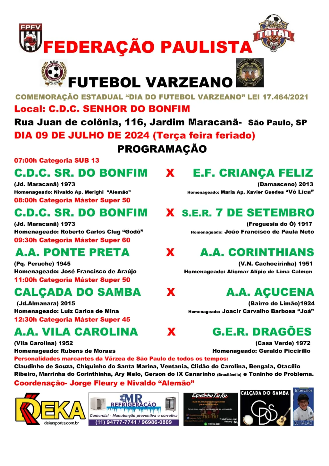 Torneio de Futebol da Várzea Homenageia ativistas e atletas no dia 09 de julho de 2024