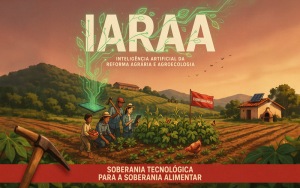 IARAA: a inteligência artificial criada no Brasil para fortalecer a agroecologia e a soberania popular